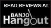 Read Reviews at Banjo Hangout